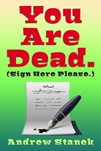 Baixar You Are Dead. (Sign Here Please) (English Edition) pdf, epub, eBook