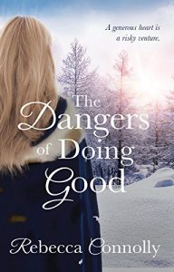 Baixar The Dangers of Doing Good (Arrangements, Book 4) pdf, epub, eBook