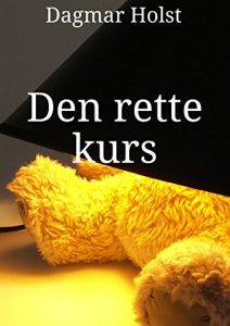 Baixar Den rette kurs (Danish Edition) pdf, epub, eBook