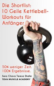 Baixar Die Shortlist: 10 Geile Kettlebell-Workouts (German Edition) pdf, epub, eBook