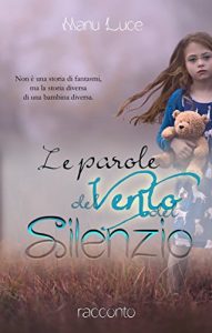 Baixar Le parole del vento del silenzio (Italian Edition) pdf, epub, eBook