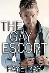 Baixar The Gay Escort and The Billionaire (M/M Alpha Billionaire Erotic Romance) (English Edition) pdf, epub, eBook