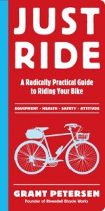 Baixar Just Ride: A Radically Practical Guide to Riding Your Bike (English Edition) pdf, epub, eBook