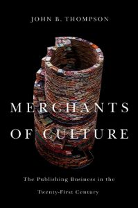 Baixar Merchants of Culture: The Publishing Business in the Twenty-First Century pdf, epub, eBook
