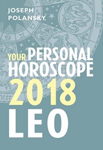 Baixar Leo 2018: Your Personal Horoscope pdf, epub, eBook
