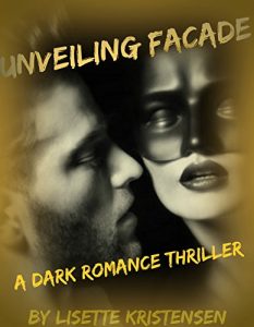 Baixar Unveiling Facade (Dark Desire Book 1) (English Edition) pdf, epub, eBook
