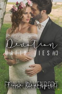 Baixar Devotion (Mafia Ties Book 3) (English Edition) pdf, epub, eBook
