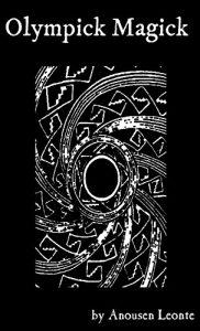 Baixar Olympick Magick: A Short Guide to Summoning the Planetary Spirits of the Arbatel (updated) (English Edition) pdf, epub, eBook