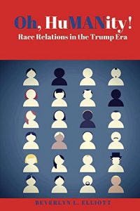 Baixar Oh, HuMANity: Race Relations in the Trump Era (English Edition) pdf, epub, eBook