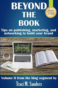 Baixar Beyond The Book: Tips on publishing, marketing, and networking to build your brand (Write It Right Book 2) (English Edition) pdf, epub, eBook