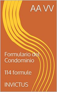 Baixar Formulario del Condominio (Formulari giuridici) (Italian Edition) pdf, epub, eBook