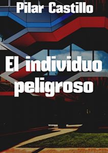 Baixar El individuo peligroso (Spanish Edition) pdf, epub, eBook