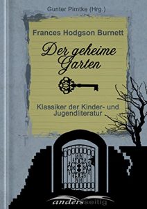 Baixar Der geheime Garten: Klassiker der Kinder- und Jugendliteratur (German Edition) pdf, epub, eBook