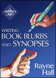 Baixar Writing Book Blurbs and Synopses: How to sell your manuscript to publishers and your indie book to readers (Writer’s Craft 19) (English Edition) pdf, epub, eBook