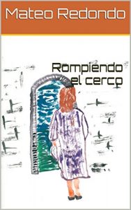 Baixar Rompiendo el cerco (Spanish Edition) pdf, epub, eBook