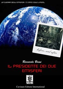 Baixar Il Presidente dei Due Emisferi pdf, epub, eBook