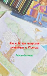 Baixar Ale e le sue magicose avventure a Vicenza (Italian Edition) pdf, epub, eBook