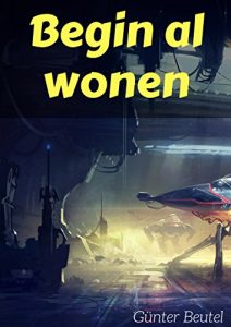 Baixar Begin al wonen (Dutch Edition) pdf, epub, eBook