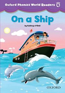 Baixar On a Ship (Oxford Phonics World Readers Level 4) pdf, epub, eBook