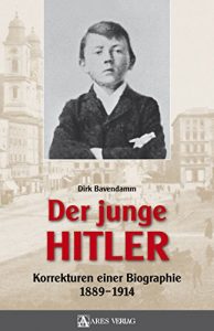 Baixar Der junge Hitler: Korrekturen einer Biographie 1889 – 1914 (German Edition) pdf, epub, eBook
