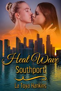 Baixar Heat Wave: Southport (English Edition) pdf, epub, eBook