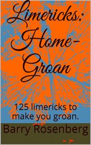 Baixar Limericks: Home-Groan: 125 limericks to make you groan. (English Edition) pdf, epub, eBook