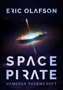 Baixar Eric Olafson: Space Pirate (Eric Olafson Series) (English Edition) pdf, epub, eBook