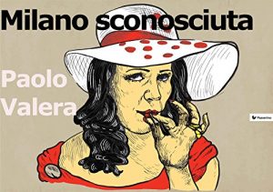 Baixar Milano sconosciuta pdf, epub, eBook
