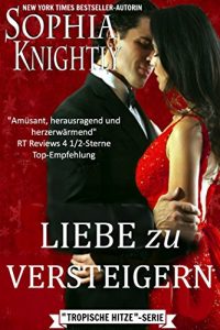 Baixar Liebe zu Versteigern (Tropische Hitze 3) (German Edition) pdf, epub, eBook
