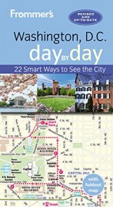Baixar Frommer’s Washington, D.C. day by day pdf, epub, eBook