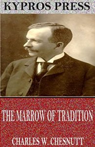 Baixar The Marrow of Tradition (English Edition) pdf, epub, eBook