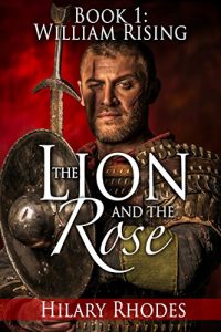 Baixar The Lion and the Rose, Book One: William Rising (English Edition) pdf, epub, eBook