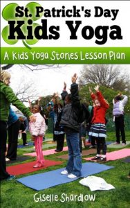 Baixar St. Patrick’s Day Kids Yoga: A Kids Yoga Stories Lesson Plan (English Edition) pdf, epub, eBook