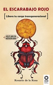 Baixar El escarabajo rojo: Libera tu carga transgeneracional (Spanish Edition) pdf, epub, eBook