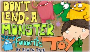 Baixar Don’t Lend A Monster Your Favorite Toy (Children’s picture book) (English Edition) pdf, epub, eBook