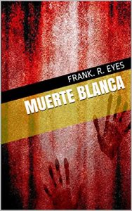 Baixar Muerte blanca: Relato (Spanish Edition) pdf, epub, eBook