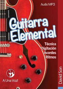 Baixar Guitarra Elemental: Guitarra en 9 infalibles lecciones. Incluye audio y tablaturas (Spanish Edition) pdf, epub, eBook