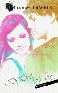 Baixar Doppelleben – Der Weg zur Liebe (German Edition) pdf, epub, eBook