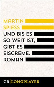Baixar Und bis es so weit ist, gibt es Eiscreme pdf, epub, eBook