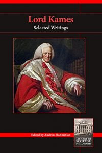 Baixar Lord Kames: Selected Writings (Library of Scottish Philosophy) pdf, epub, eBook