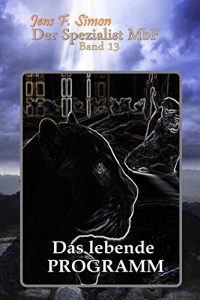 Baixar Das lebende Programm (Der Spezialist MbF 13) (German Edition) pdf, epub, eBook