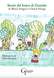 Baixar Storie del bosco di Cornolo (Inizi Vol. 2) (Italian Edition) pdf, epub, eBook