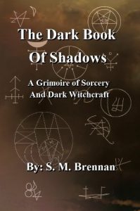 Baixar The Dark Book Of Shadows – A Grimoire of Sorcery and Dark Witchcraft (English Edition) pdf, epub, eBook