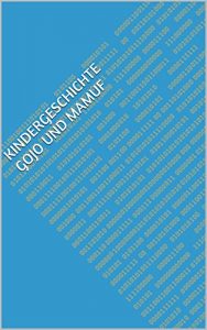 Baixar Kindergeschichte Gojo und Mamuf (German Edition) pdf, epub, eBook