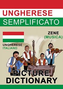Baixar Ungherese Semplificato – Picture Dictionary (Italian Edition) pdf, epub, eBook