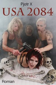 Baixar USA 2084 (German Edition) pdf, epub, eBook