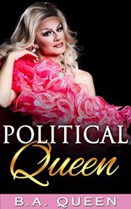 Baixar Political Queen (Crossdressing Humorous) (English Edition) pdf, epub, eBook