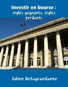 Baixar Investir en bourse : styles gagnants, styles perdants (French Edition) pdf, epub, eBook