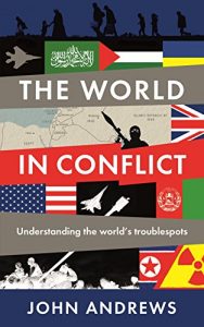 Baixar The World in Conflict: Understanding the world’s troublespots pdf, epub, eBook