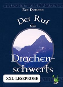 Baixar XXL-Leseprobe Der Ruf des Drachenschwerts (XXL-Leseproben) (German Edition) pdf, epub, eBook